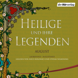 Hörbuch Heilige und ihre Legenden: August  - Autor N.N.   - gelesen von Schauspielergruppe