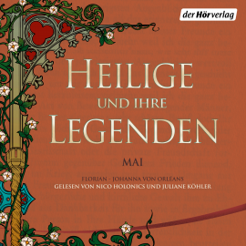 Hörbuch Heilige und ihre Legenden: Mai  - Autor N.N.   - gelesen von Schauspielergruppe