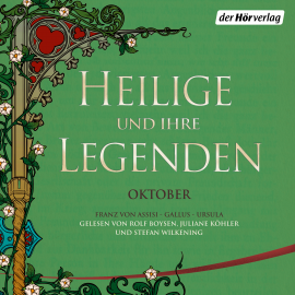 Hörbuch Heilige und ihre Legenden: Oktober  - Autor N.N.   - gelesen von Schauspielergruppe