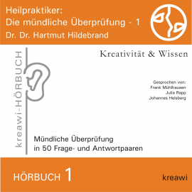 Hörbuch Heilpraktiker - Die mündliche Überprüfung, 1  - Autor N.N.   - gelesen von Schauspielergruppe