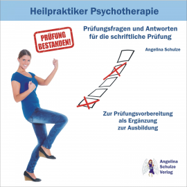 Hörbuch Heilpraktiker Psychotherapie - Prüfungsfragen und Antworten für die schriftliche Prüfung  - Autor N.N.   - gelesen von Angelina Schulze