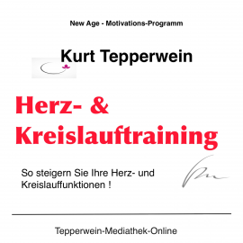 Hörbuch Herz und Kreislauftraining  - Autor N.N.   - gelesen von Kurt Tepperwein