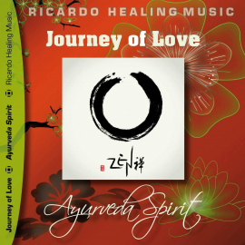Hörbuch Journey of Love - Ayurveda Spirit  - Autor N.N.   - gelesen von Ricardo M