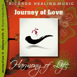 Hörbuch Journey of Love - Harmony of Life  - Autor N.N.   - gelesen von Ricardo M