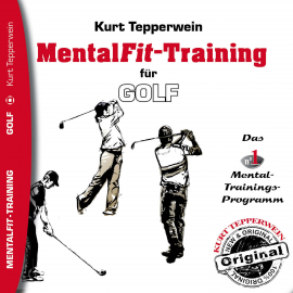 Hörbuch Mental-Fit-Training für Golf  - Autor N.N.   - gelesen von Kurt Tepperwein