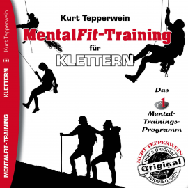 Hörbuch Mental-Fit-Training für Klettern  - Autor N.N.   - gelesen von Kurt Tepperwein