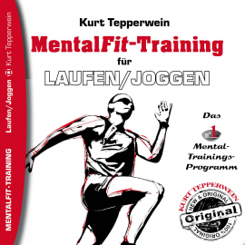 Hörbuch Mental-Fit-Training für Laufen und Joggen  - Autor N.N.   - gelesen von Kurt Tepperwein