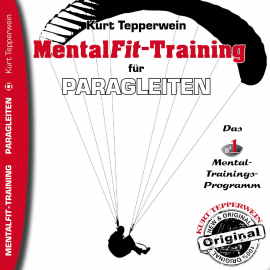 Hörbuch Mental-Fit-Training für Paragleiten  - Autor N.N.   - gelesen von Kurt Tepperwein