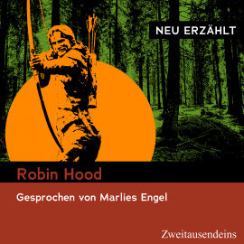 Hörbuch Robin Hood - neu erzählt  - Autor N.N.   - gelesen von Marlies Engel