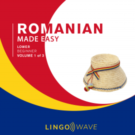 Hörbuch Romanian Made Easy - Lower beginner - Volume 1 of 3  - Autor N.N.   - gelesen von Lingo Wave