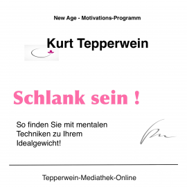 Hörbuch Schlank sein  - Autor N.N.   - gelesen von Kurt Tepperwein