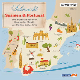 Hörbuch Sehnsucht Spanien & Portugal  - Autor N.N.   - gelesen von Diverse