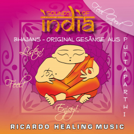 Hörbuch Sounds of India - Bhajans - Original Gesänge aus Puttaparthi  - Autor N.N.   - gelesen von Ricardo M