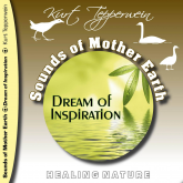Sounds of Mother Earth - Dream of Inspiration