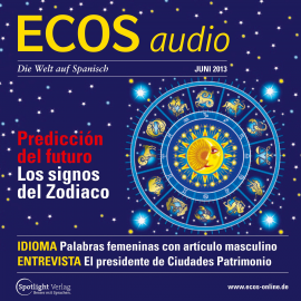 Hörbuch Spanisch lernen Audio - Zukunftsprognosen und Tierzeichen  - Autor N.N.   - gelesen von Diverse