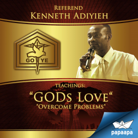 Hörbuch Teachings: Gods Love & Overcome Problems  - Autor N.N.   - gelesen von Reverend Kenneth Adiyieh