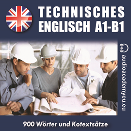 Hörbuch Technisches Englisch A1-B1  - Autor Jeff Short   - gelesen von Schauspielergruppe