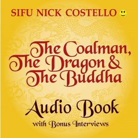 Hörbuch The Coalman the Dragon and the Buddha  - Autor N.N.   - gelesen von Schauspielergruppe
