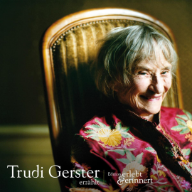 Hörbuch Trudi Gerster erzählt  - Autor N.N.   - gelesen von Trudi Gerster
