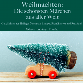 Hörbuch Weihnachten: Die schönsten Märchen aus aller Welt  - Autor N. N.   - gelesen von Jürgen Fritsche