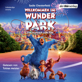 Hörbuch Willkommen im Wunder Park  - Autor N.N.   - gelesen von Tobias Meister