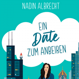 Hörbuch Ein Date zum Anbeißen  - Autor Nadin Albrecht   - gelesen von Kathrin Liane Paul-Hanisch