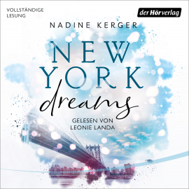 Hörbuch New York Dreams  - Autor Nadine Kerger   - gelesen von Leonie Landa