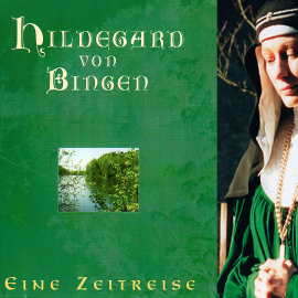 Hörbuch Hildegard von Bingen  - Autor Nadja Reichardt   - gelesen von Nadja Reichardt
