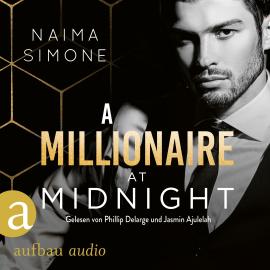 Hörbuch A Millionaire at Midnight - Bachelor Auction, Band 4 (Ungekürzt)  - Autor Naima Simone   - gelesen von Schauspielergruppe
