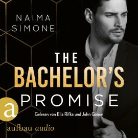 Hörbuch The Bachelor's Promise - Bachelor Auction, Band 3 (Ungekürzt)  - Autor Naima Simone   - gelesen von Schauspielergruppe