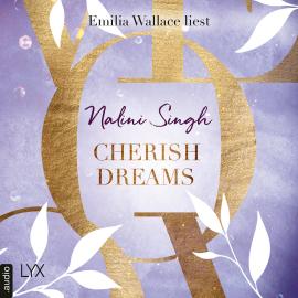 Hörbuch Cherish Dreams - Hard Play, Teil 4 (Ungekürzt)  - Autor Nalini Singh   - gelesen von Emilia Wallace