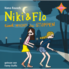 Hörbuch Niki & Flo sind nicht zu stoppen - Buschfunk in der Hasenhütte  - Autor Nana Rausch   - gelesen von Fanny Staffa