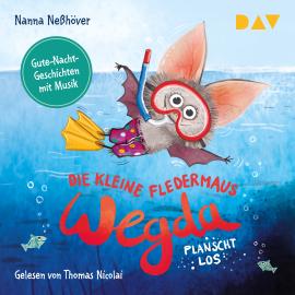 Hörbuch Wegda planscht los - Die kleine Fledermaus Wegda, Teil 2 (Ungekürzt)  - Autor Nanna Neßhöver   - gelesen von Thomas Nicolai