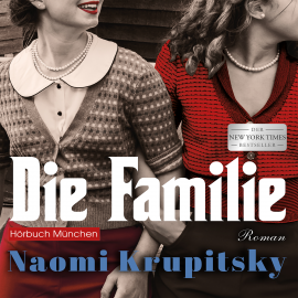 Hörbuch Die Familie  - Autor Naomi Krupitsky   - gelesen von Thomas Birnstiel