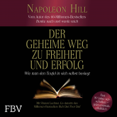Hörbuch Der geheime Weg zu Freiheit und Erfolg  - Autor Napoleon Hill   - gelesen von Stefan Lehnen