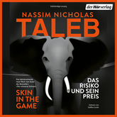 Hörbuch Skin in the Game – Das Risiko und sein Preis  - Autor Nassim Nicholas Taleb   - gelesen von Steffen Groth