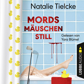 Hörbuch Mordsmäuschenstill  - Autor Natalie Tielcke   - gelesen von Yara Blümel