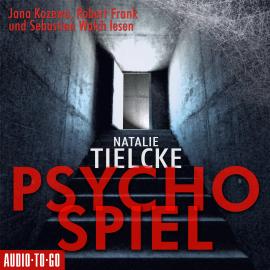 Hörbuch Psychospiel (Ungekürzt)  - Autor Natalie Tielcke   - gelesen von Schauspielergruppe