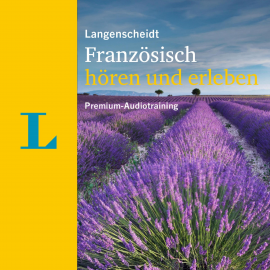 Hörbuch Langenscheidt Französisch hören und erleben  - Autor Natascha Borota   - gelesen von Various Artists