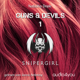 Hörbuch Snipergirl  - Autor Natasha Doyle   - gelesen von Janna Ambrosy
