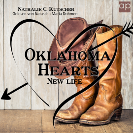 Hörbuch Oklahoma Hearts  - Autor  Nathalie C. Kutscher   - gelesen von Natascha Maria Dohmen