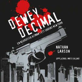 Hörbuch Dewey Decimal  - Autor Nathan Larson   - gelesen von Mats Eklund
