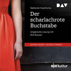 Hörbuch Der scharlachrote Buchstabe   - Autor Nathaniel Hawthorne   - gelesen von Rolf Boysen