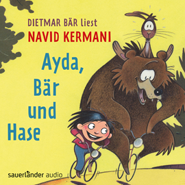 Hörbuch Ayda, Bär und Hase  - Autor Navid Kermani   - gelesen von Dietmar Bär