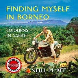 Hörbuch Finding Myself in Borneo  - Autor Neill McKee   - gelesen von Chris Kayser