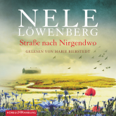 Hörbuch Straße nach Nirgendwo  - Autor Nele Löwenberg   - gelesen von Marie Bierstedt