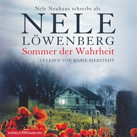 Hörbuch Sommer der Wahrheit  - Autor Nele Löwenberg   - gelesen von Marie Bierstedt