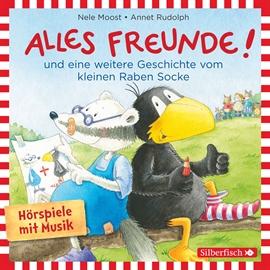 Hörbuch Kleiner Rabe Socke: Alles Freunde! - und eine weitere Geschichte vom kleinen Raben Socke  - Autor Nele Moost;Annet Rudolph   - gelesen von Jan Delay