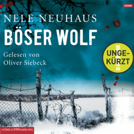 Hörbuch Böser Wolf  - Autor Nele Neuhaus   - gelesen von Oliver Siebeck