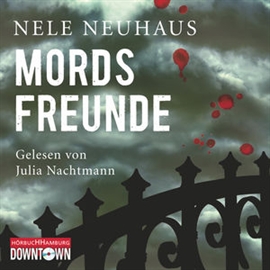 Hörbuch Mordsfreunde (Ein Bodenstein-Kirchhoff-Krimi 2)  - Autor Nele Neuhaus   - gelesen von Julia Nachtmann